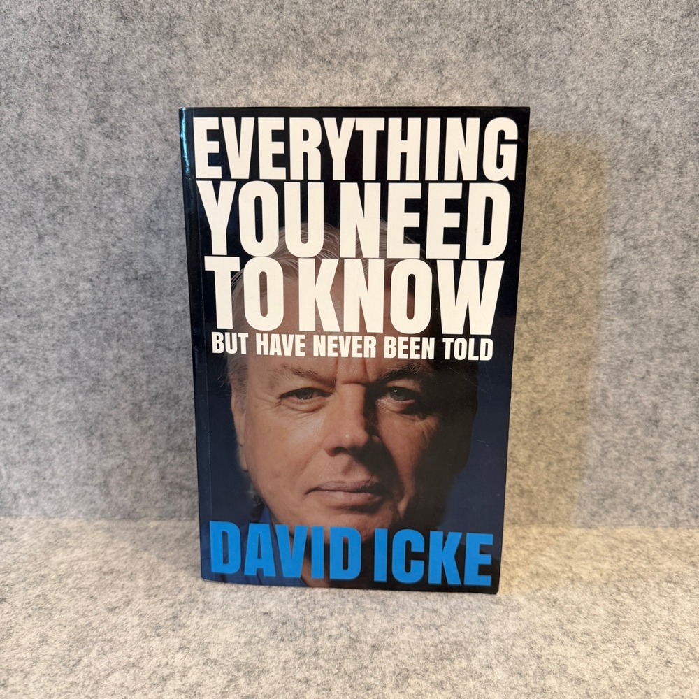 Everything You Need to Know But Have Never Been Told by David Icke - Paperback